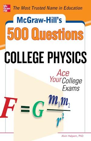 McGraw-Hill's 500 College Physics Questions