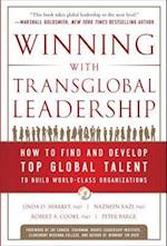 Winning with Transglobal Leadership: How to Find and Develop Top Global Talent to Build World-Class Organizations