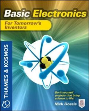 Basic Electronics for Tomorrow's Inventors