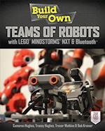 Build Your Own Teams of Robots with LEGO (R) Mindstorms (R) NXT and Bluetooth (R)
