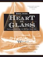 Heart of Glass: Fiberglass Boats and the Men Who Built Them