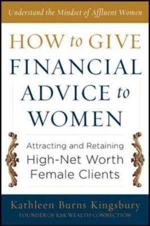 How to Give Financial Advice to Women:  Attracting and Retaining High-Net Worth Female Clients