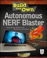 Build Your Own Autonomous NERF Blaster