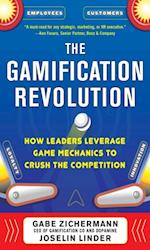 Gamification Revolution: How Leaders Leverage Game Mechanics to Crush the Competition