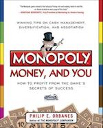 Monopoly, Money, and You: How to Profit from the Game's Secrets of Success