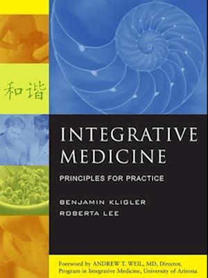 Integrative Medicine: Principles for Practice