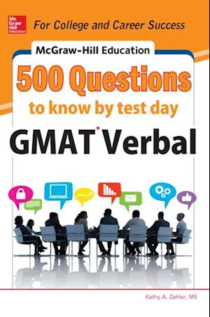 McGraw-Hill Education 500 GMAT Verbal Questions to Know by Test Day