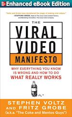 Viral Video Manifesto: Why Everything You Know is Wrong and How to Do What Really Works (ENHANCED EBOOK)
