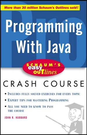 Schaum's Easy Outline of Programming with Java