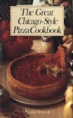 Great Chicago-Style Pizza Cookbook