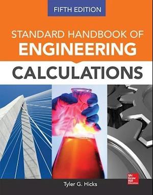 Standard Handbook of Engineering Calculations, Fifth Edition