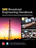 SBE Broadcast Engineering Handbook: A Hands-on Guide to Station Design and Maintenance