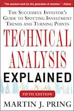 Technical Analysis Explained, Fifth Edition: The Successful Investor's Guide to Spotting Investment Trends and Turning Points