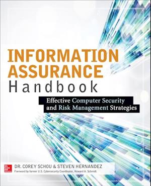 Information Assurance Handbook: Effective Computer Security and Risk Management Strategies