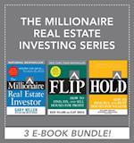 Millionaire Real Estate Investing Series (EBOOK BUNDLE)