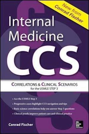 Internal Medicine Correlations and Clinical Scenarios (CCS) USMLE Step 3