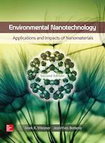 Environmental Nanotechnology, Applications and Impacts of Nanomaterials, Second Edition