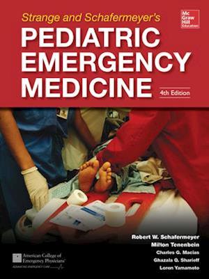 Strange and Schafermeyer's Pediatric Emergency Medicine, Fourth Edition