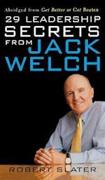 29 Leadership Secrets from Jack Welch