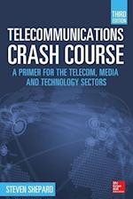 Telecommunications Crash Course, Third Edition