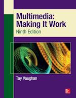 Multimedia: Making It Work, Ninth Edition