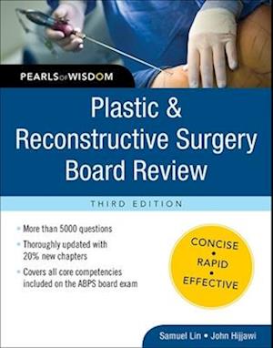 Plastic and Reconstructive Surgery Board Review: Pearls of Wisdom, Third Edition