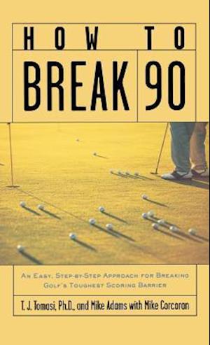 How to Break 90