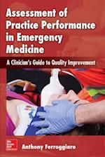 Assessment of Practice Performance in Emergency Medicine: A Clinician's Guide to Quality Improvement