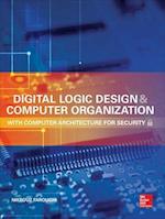 Digital Logic Design and Computer Organization with Computer Architecture for Security