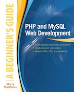 PHP and MySQL Web Development: A Beginner's Guide