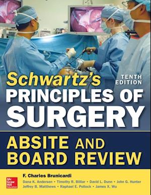 Schwartz's Principles of Surgery ABSITE and Board Review, 10/e