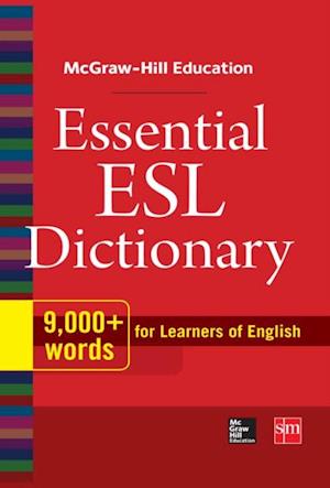 McGraw-Hill Education Essential ESL Dictionary