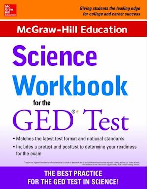 McGraw-Hill Education Science Workbook for the GED Test