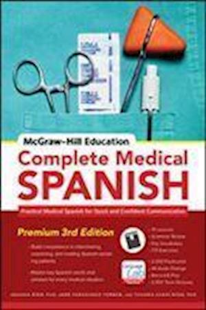 McGraw-Hill Education Complete Medical Spanish, Third Edition