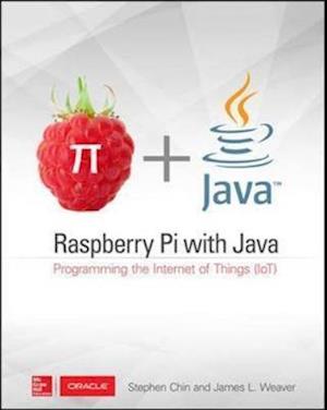 Raspberry Pi with Java: Programming the Internet of Things (IoT) (Oracle Press)