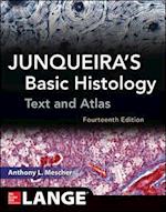 Junqueira's Basic Histology: Text and Atlas, Fourteenth Edition