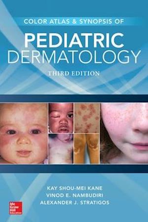 Color Atlas and Synopsis of Pediatric Dermatology, Third Edition