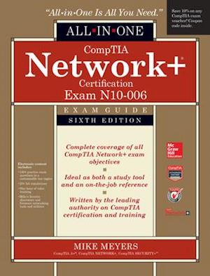 CompTIA Network+ All-In-One Exam Guide, Sixth Edition (Exam N10-006)