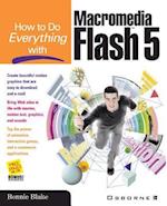 How to Do Everything with Macromedia Flash 5