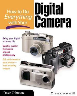 How to Do Everything with Your Digital Camera