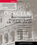 Oracle8i Java Component Programming With EJB, CORBA AND JSP