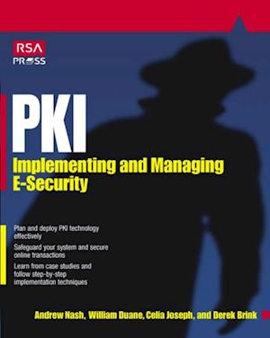 PKI: Implementing & Managing E-Security