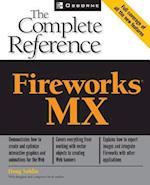 Fireworks (R) MX: The Complete Reference 