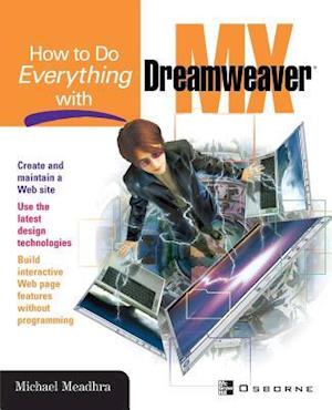 How To Do Everything With Dreamweaver(R) MX