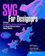 Trippe, B: SVG For Designers: Using Scalable Vector Graphics