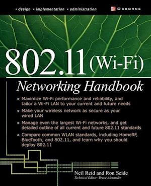 Reid, N: Wi-Fi (802.11) Network Handbook