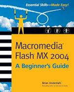 Underdahl, B: Macromedia Flash MX 2004: A Beginner's Guide