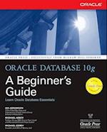 Oracle Database 10g: A Beginner's Guide