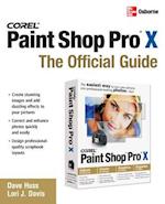 Corel Paint Shop Pro X: The Official Guide