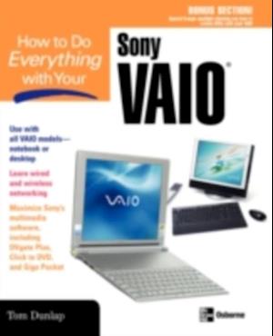 How to Do Everything with Your Sony VAIO (R)